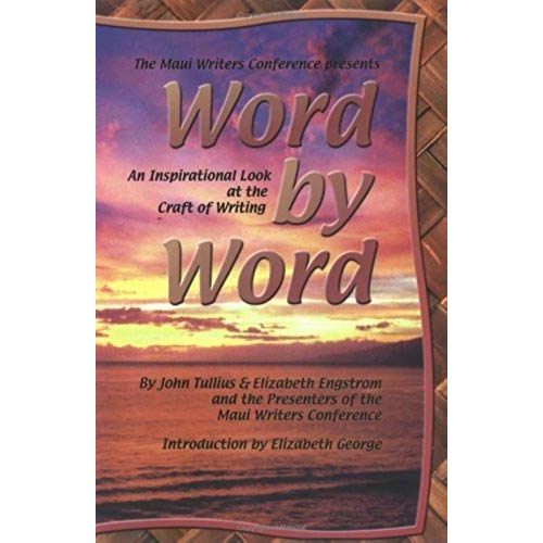 Word By Word: An Inspirational Look At The Craft Of Writing   de Elizabeth Engstrom  Format Broch 