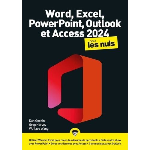 Word, Excel, Powerpoint, Outlook Et Access 2024 Pour Les Nuls    Format Beau livre 