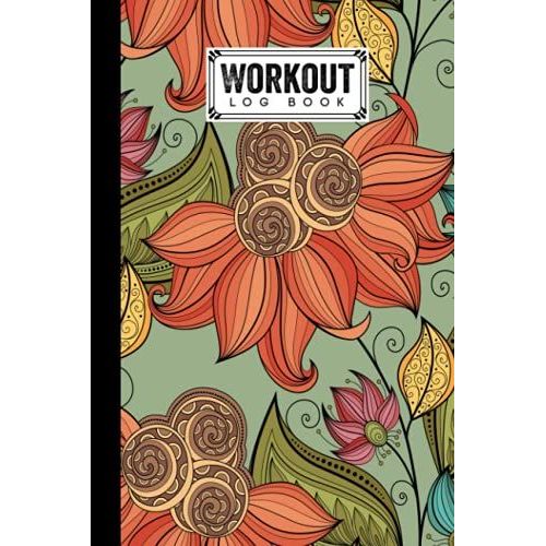 Workout Log Book: 121 Pages, Size 6