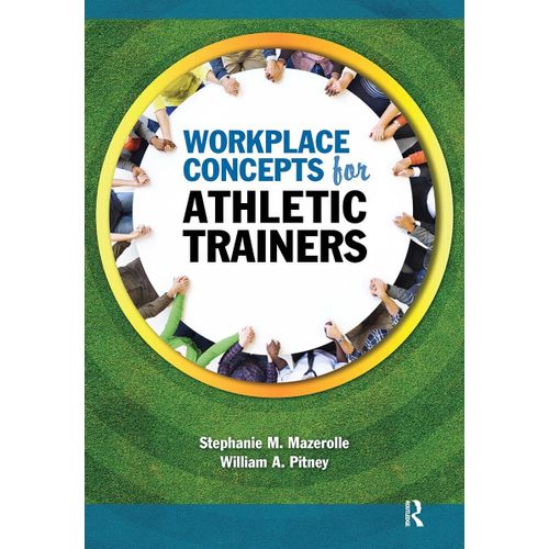Workplace Concepts For Athletic Trainers    Format Reli 