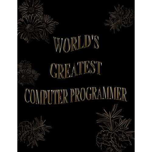 World's Greatest Computer Programmer: 2022-2023 Monthly Calendar Planner | Two Year Planner | Daily Weekly Organizer And Appointment Notebook | 24 ... Agenda Logbook (Gift For Computer Programmer)   de unknown  Format Broch 