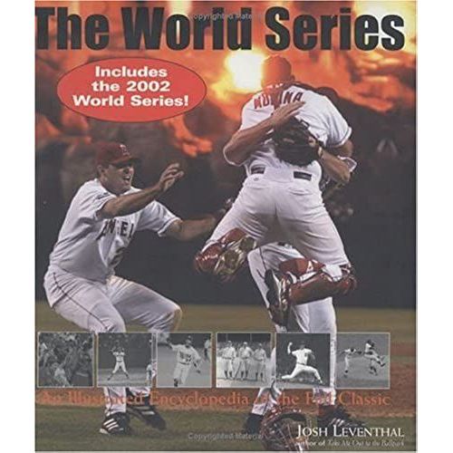 World Series, Revised: An Illustrated Encyclopedia Of The Fall Classic--Fully Revised And Updated   de Josh Leventhal  Format Broch 