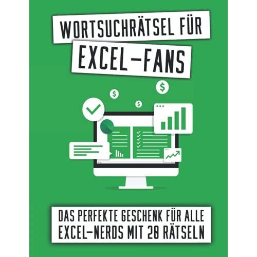 Wortsuchrtsel Fr Excel-Fans: Das Perfekte Geschenk Fr Alle Excel-Nerds Mit 20 Rtseln   de unknown  Format Broch 