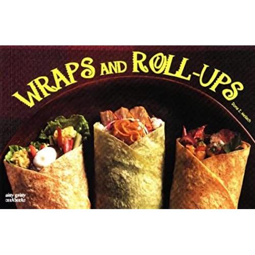 Wraps And Roll-Ups (Nitty Gritty Cookbooks)   de Dona Z. Meilach  Format Broch 