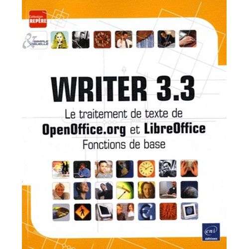 Writer 3.3 - Le Traitement De Texte De Openoffice.Org Et Libreoffice - Fonctions De Base   de corinne hervo  Format Broch 
