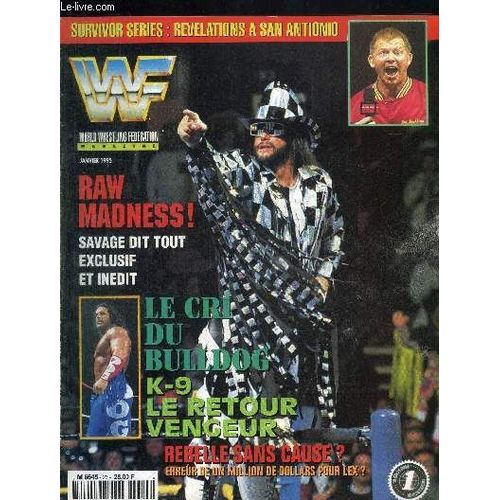 Wwf - World Wrestling Federation Magazine N23 - Janvier 1995 - Le Combat Imaginaire Backlund Contre Warrior - Macho Man Tout Randy Savage (2eme Partie) - La Route De L'argent Qui De Lex Ou ...   de COLLECTIF  Format Broch 
