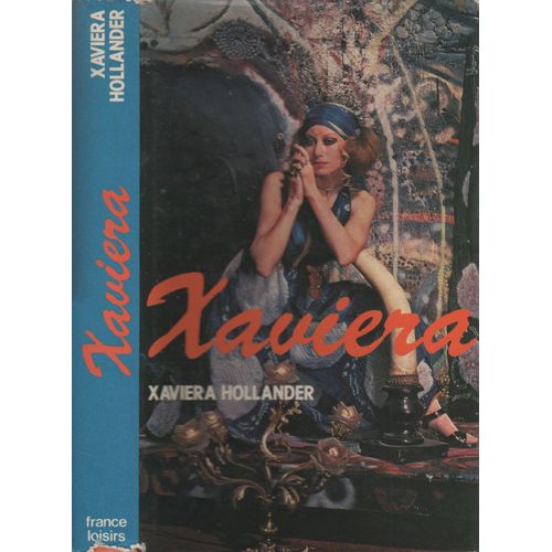 Xaviera   de Xaviera Hollander
