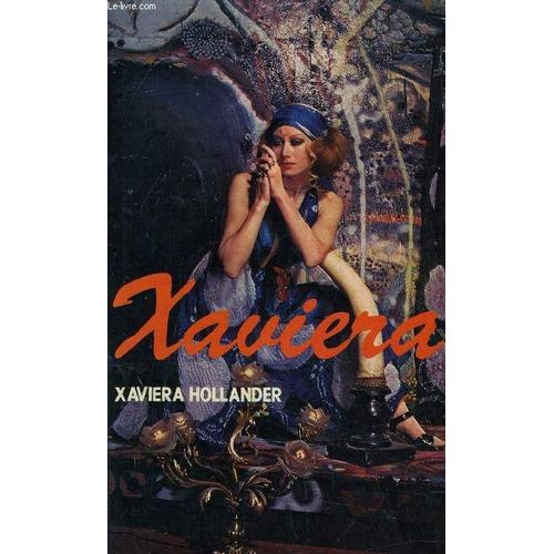 Xaviera.   de xaviera hollander