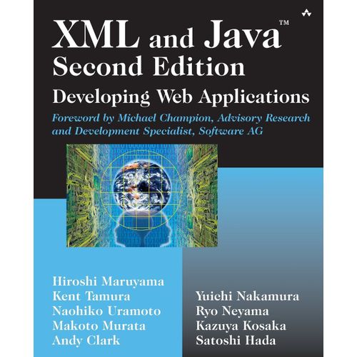Xml And Java?: Developing Web Applications   