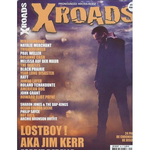 Xroads  N 30 : Lostboy ! Aka Jim Kerr Esprit Rebelle