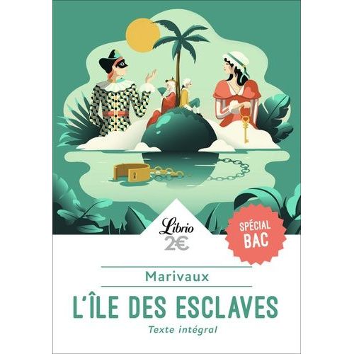L'le Des Esclaves - Programme Nouveau Bac 2022 1re - Parcours 
