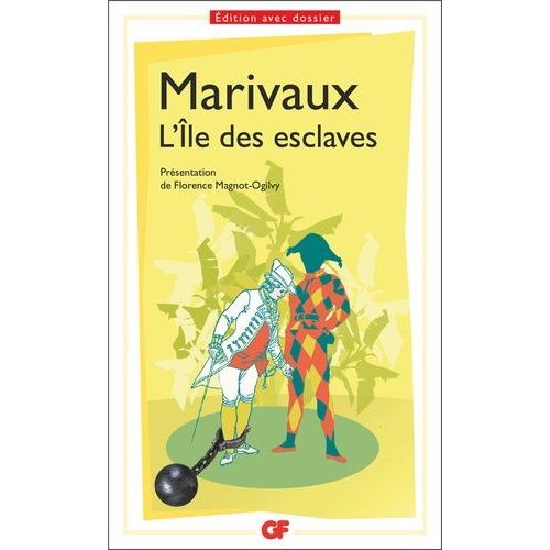 L'le Des Esclaves - Programme Nouveau Bac 2022 1re - Parcours 