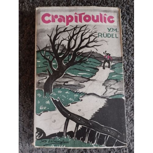 Y.M. Rudel. Crapitoulic, Barde Errant. Aux Portes Du Large   