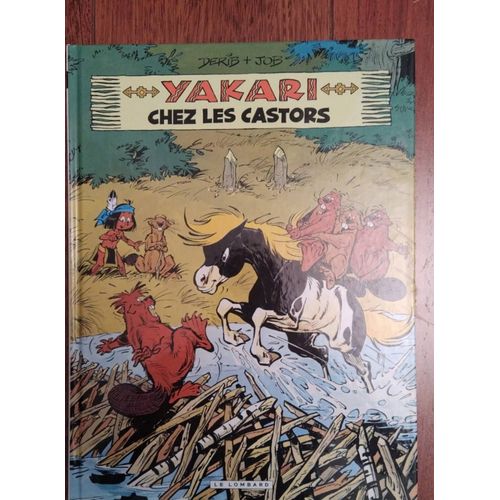 Yakari Tome 3 - Yakari Chez Les Castors   de Derib  Format Album 