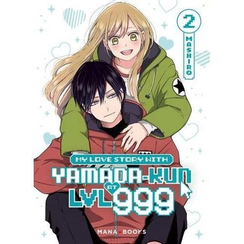 My Love Story With Yamada-Kun At Lvl 999 - Tome 2    Format Tankobon 
