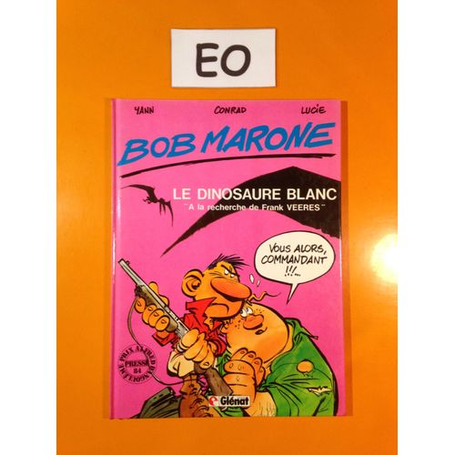 Yann - Conrad - Bob Marone 1 dition Originale Eo - A La Recherche De Frank Veeres -   