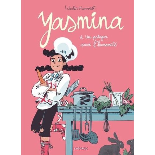 Yasmina Tome 2 - Un Potager Pour L'humanit    Format Album 