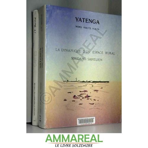 Yate&#X302;Nga, Nord Haute Volta: La Dynamique D'Un Espace Rural Soudano-Sahe&#X301;Lien (Travaux Et Documents De L'Orstom) (French Edition)   de Jean-Yves Marchal  Format Poche 