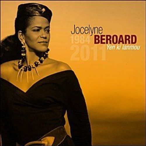 Yen Ki Lanmou 1984-2011 - Jocelyne Broard