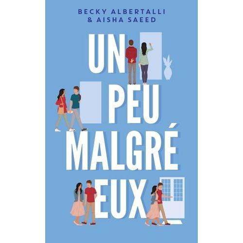 Un Peu Malgr Eux   de Albertalli Becky  Format Beau livre 