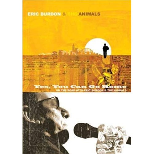 Yes, You Can Go Home - On The Road With Eric Burdon & The Animals de Unknown