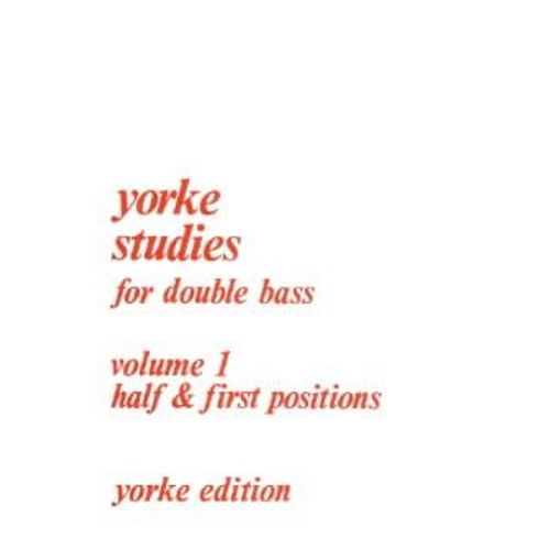 Yorke Studies For Double Bass Vol. 1