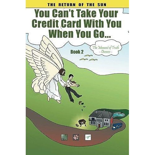 You Can't Take Your Credit Card With You When You Go...    Format Broch 