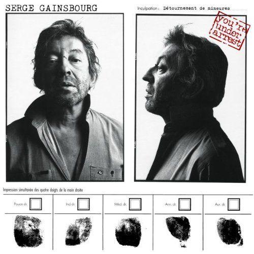 You(Re Under Arrest - Serge Gainsbourg