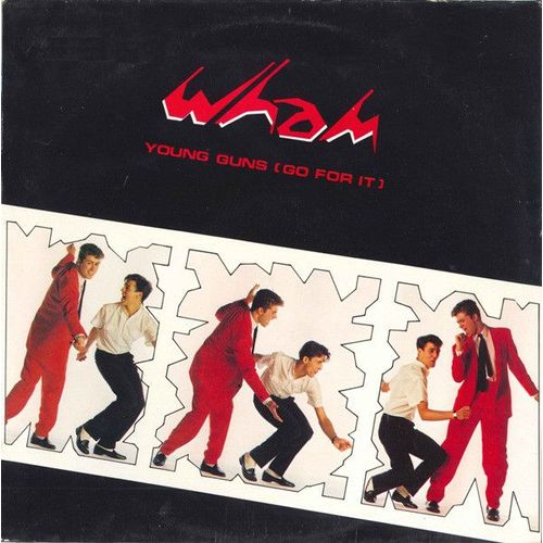 Young Guns (Got For It) (Maxi 45 Tours) - Wham