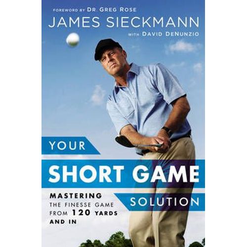 Your Short Game Solution    Format Reli 