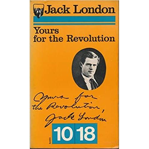 Yours For The Revolution   de JACK LONDON  Format Poche 