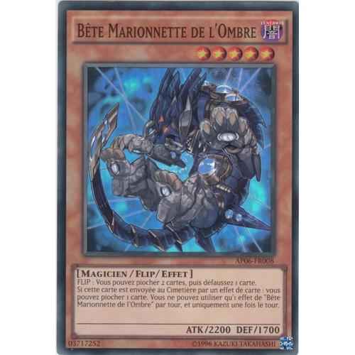 Yu-Gi-Oh! - Bête Marionnette de l'Ombre - AP06-FR008 | Rakuten