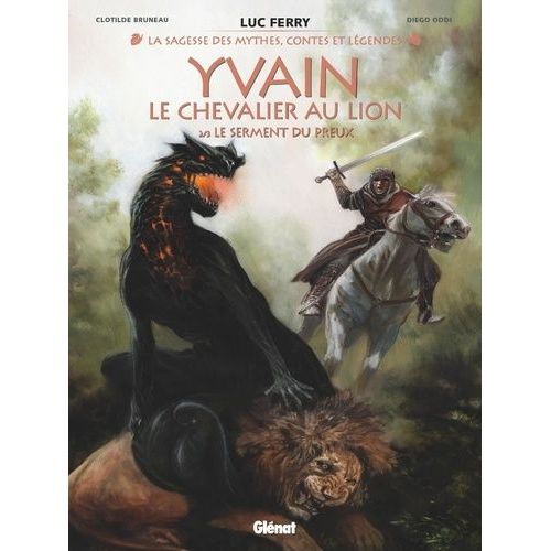 Yvain, Le Chevalier Au Lion - Tome 2 - Le Serment Du Preux    Format Album 