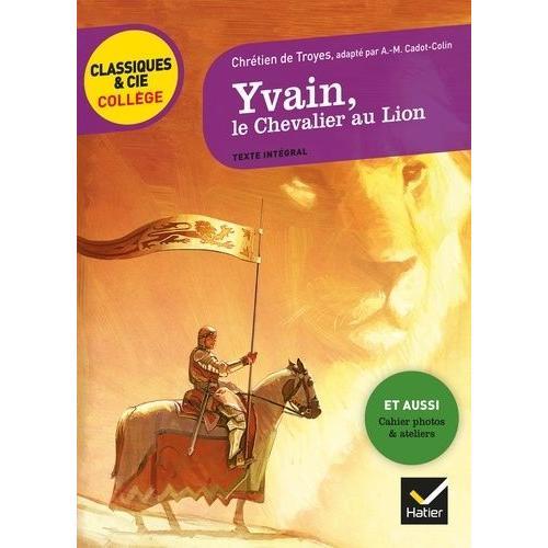 Yvain, Le Chevalier Au Lion   de Chrtien de Troyes  Format Poche 