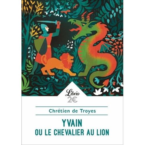 Yvain Ou Le Chevalier Au Lion    Format Poche 