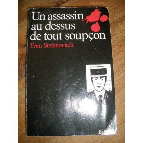 Un Assassin Au Dessus De Tout Soupçon Le Deuxième Tueur De L'oise Rakuten