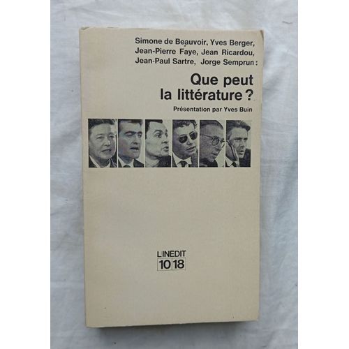 Yves Buin (Prsent Par) / (Collectif), Que Peut La Littrature ?, 10/18, 