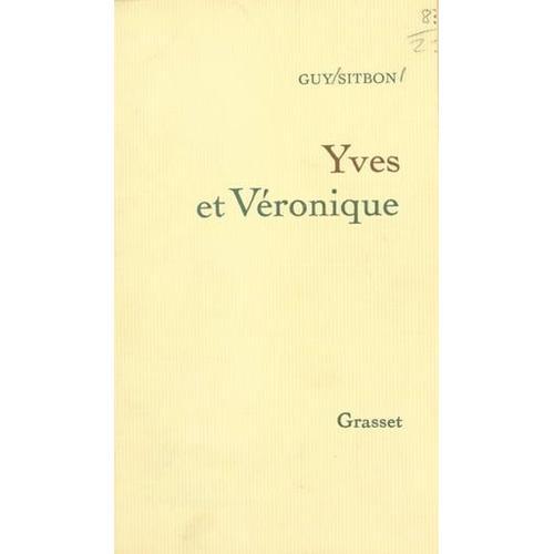 Yves Et Vronique   de Guy Sitbon