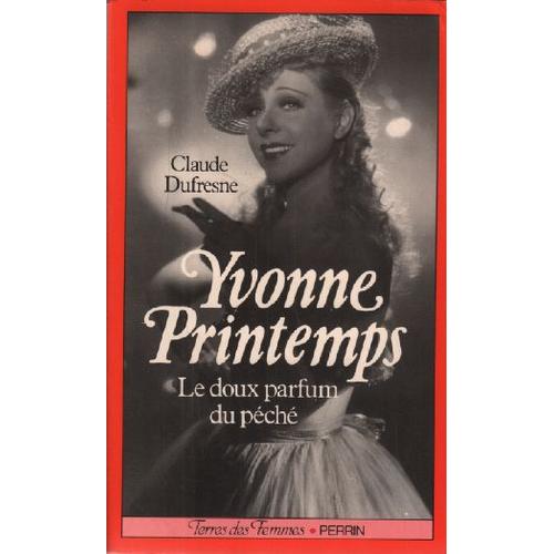 Yvonne Printemps   de claude dufresne