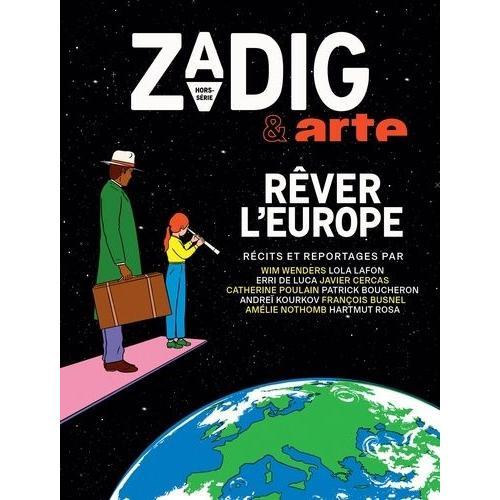 Zadig & Arte - Rver L'europe   de eric fottorino  Format Beau livre 
