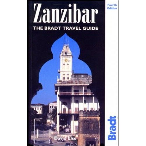 Zanzibar (The Bradt Travel Guide) (Bradt Travel Guides)   de David Else  Format Broch 