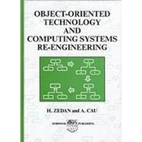 Object-Oriented Technology And Computer Systems Re-Engineering   de H. Robert Zedan 