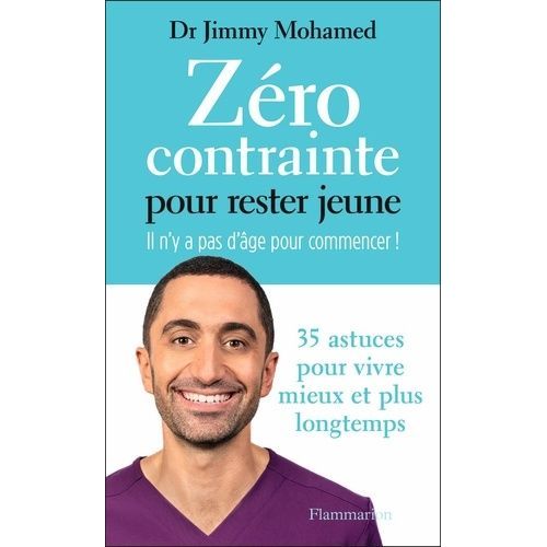 Zro Contrainte Pour Rester Jeune - Il N'y A Pas D'ge Pour Commencer !    Format Grand Format 