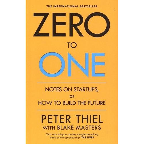 Zero To One - Notes On Start Ups, Or How To Build The Future   de Thiel Peter  Format Beau livre 