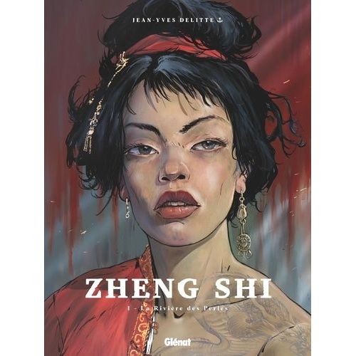 Zheng Shi - Tome 1 - La Rivire Des Perles    Format Album 