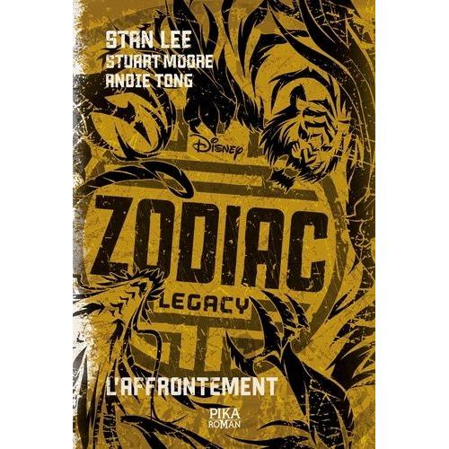 Zodiac Legacy Tome 3 - L'affrontement   de Moore Stuart  Format Beau livre 