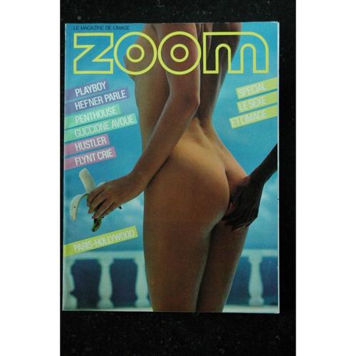 Zoom Magazine 109 Sp Sexe & Images Playboy Penthouse Hustler Paris Hollywood Hot