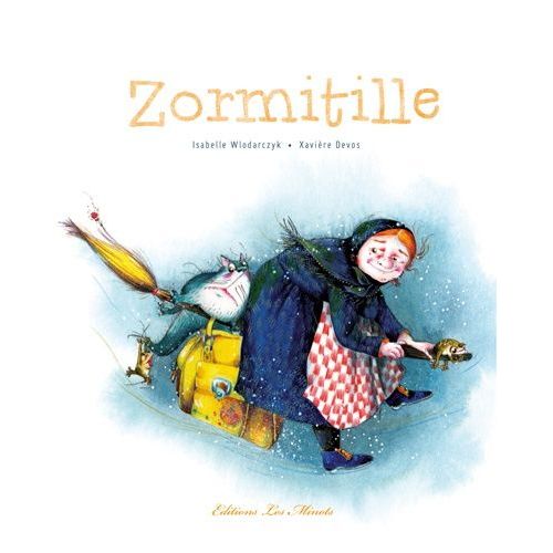 Zormitille   de Wlodarczyk Isabelle  Format Album 