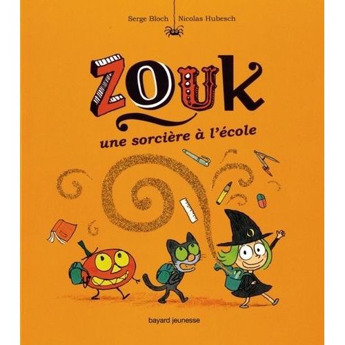 Zouk - Tome 3 - Une Sorcire  L'cole    Format Album 