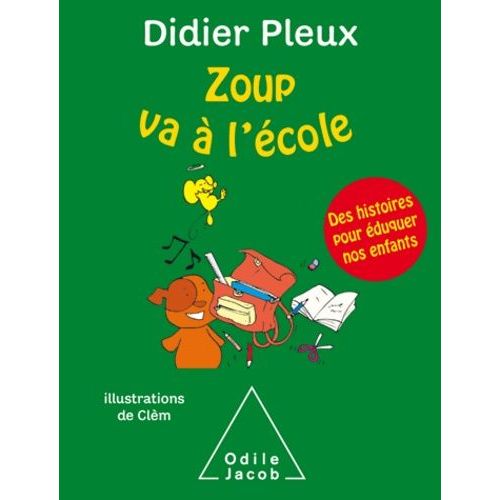 Zoup Va  L'cole - Des Histoires Pour duquer Nos Enfants    Format Album 